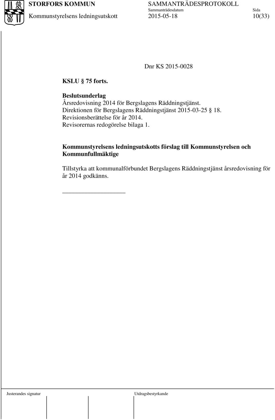 Direktionen för Bergslagens Räddningstjänst 2015-03-25 18. Revisionsberättelse för år 2014.