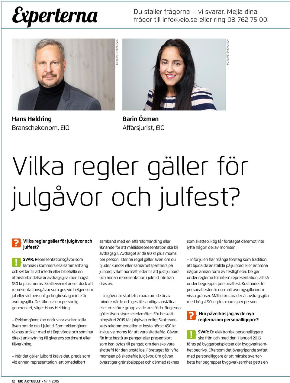 Vilka regler gäller för julgåvor och julfest?