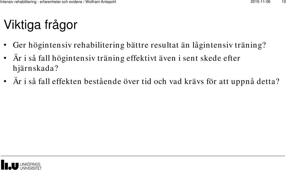 träning?