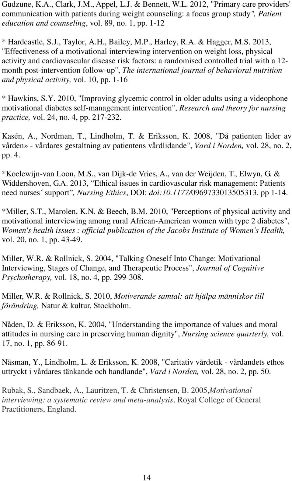 J., Taylor, A.H., Bailey, M.P., Harley, R.A. & Hagger, M.S.