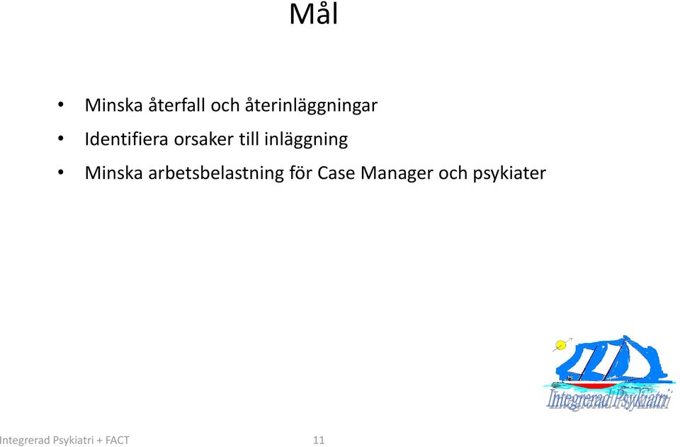Minska arbetsbelastning för Case Manager