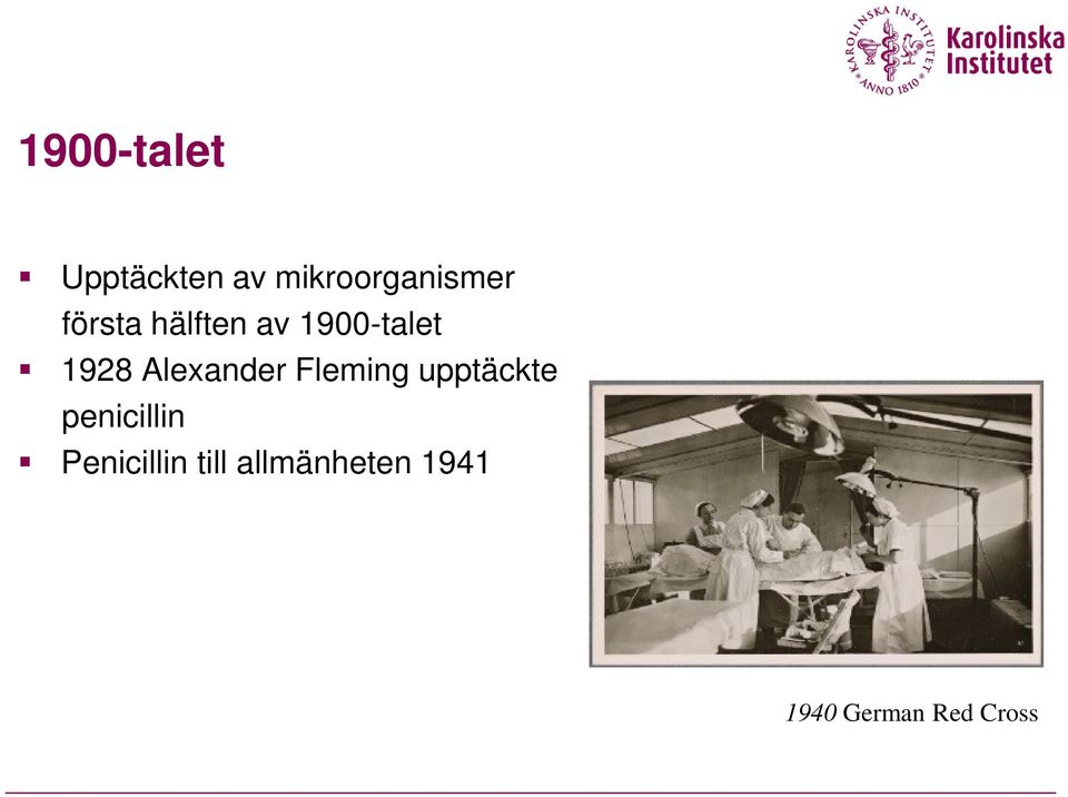 Alexander Fleming upptäckte penicillin