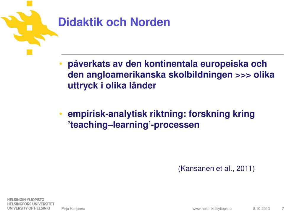 olika länder empirisk-analytisk riktning: forskning kring