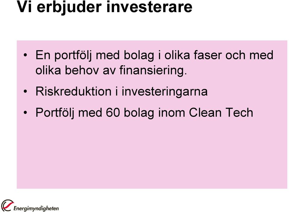 av finansiering.