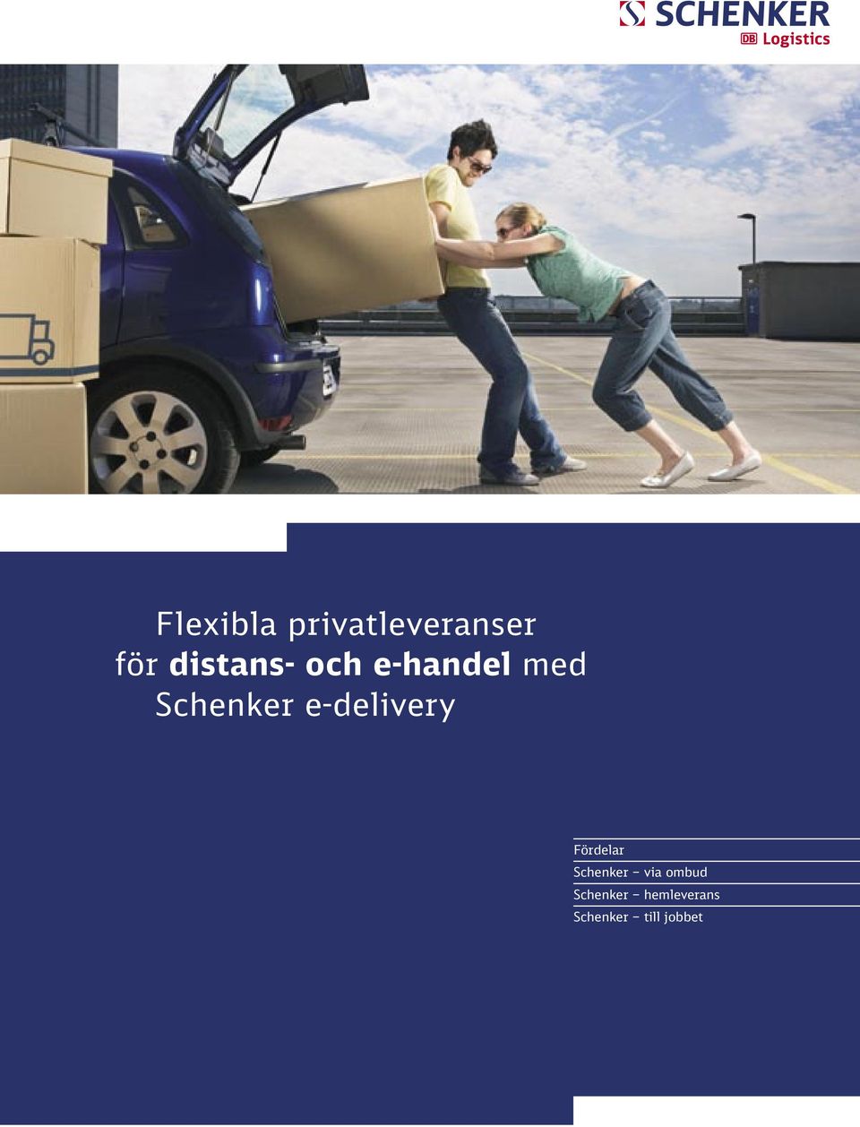 e-delivery Fördelar Schenker via