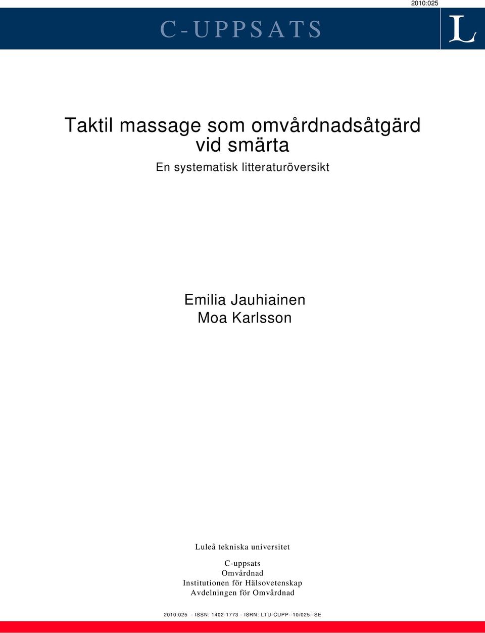tekniska universitet C-uppsats Omvårdnad Institutionen för