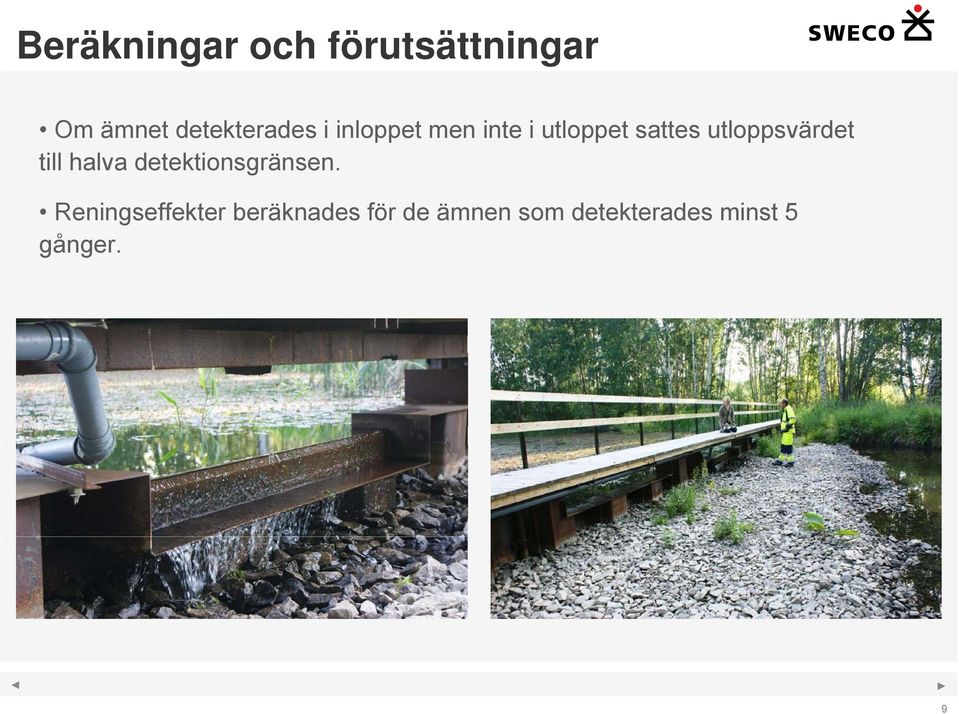 utloppsvärdet till halva detektionsgränsen.