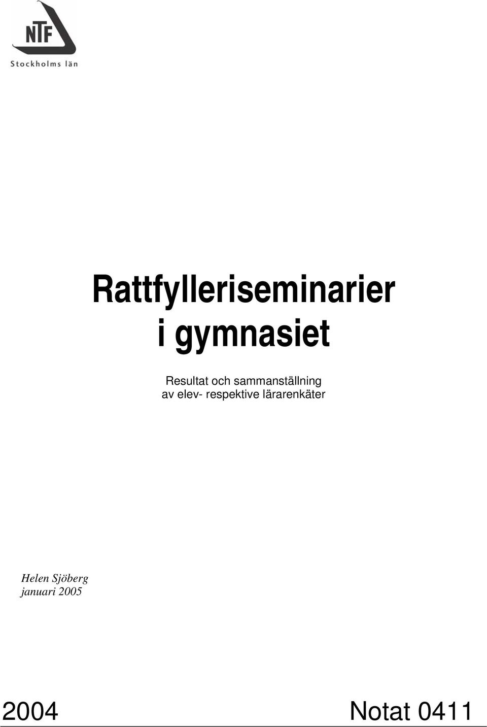 elev- respektive lärarenkäter