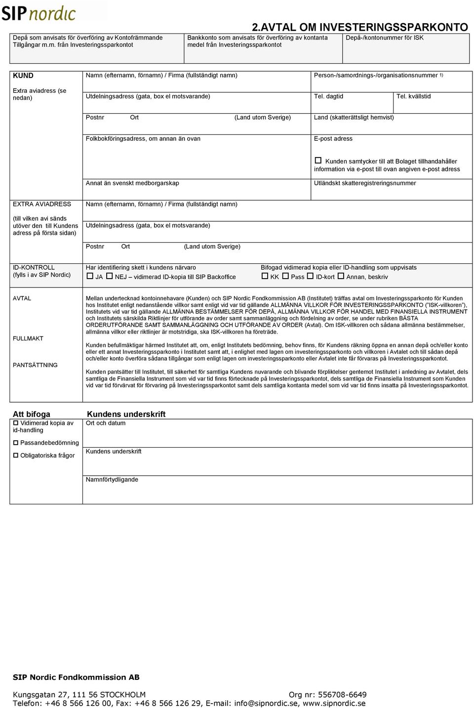 / Firma (fullständigt namn) Person-/samordnings-/organisationsnummer 1) Utdelningsadress (gata, box el motsvarande) Tel. dagtid Tel.