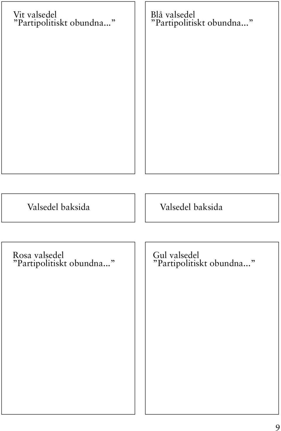 .. Valsedel baksida Valsedel baksida Rosa