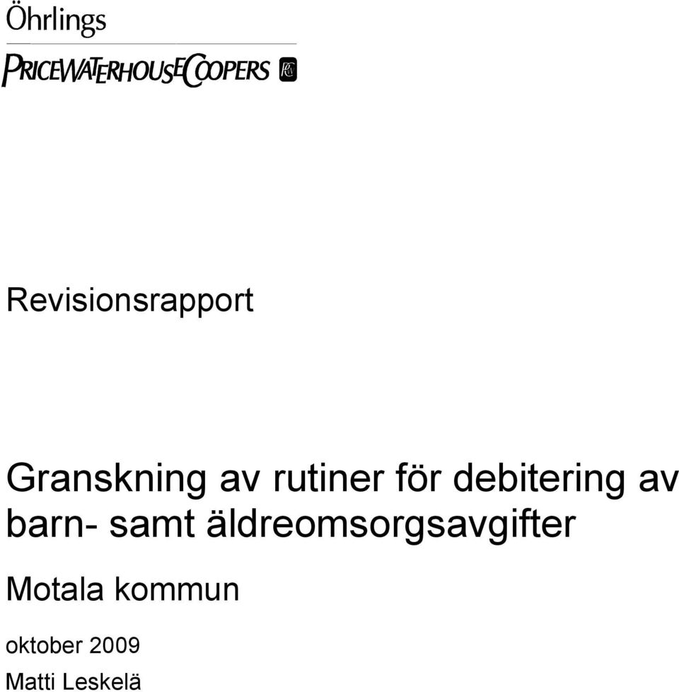 samt äldreomsorgsavgifter Motala