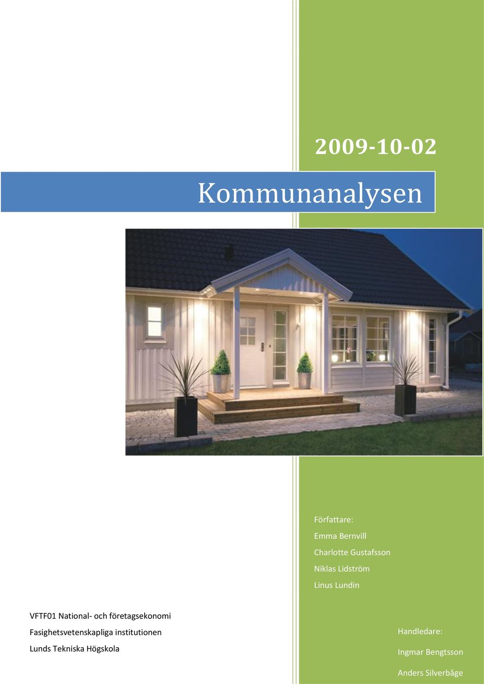 företagsekonomi Fasighetsvetenskapliga institutionen Lunds