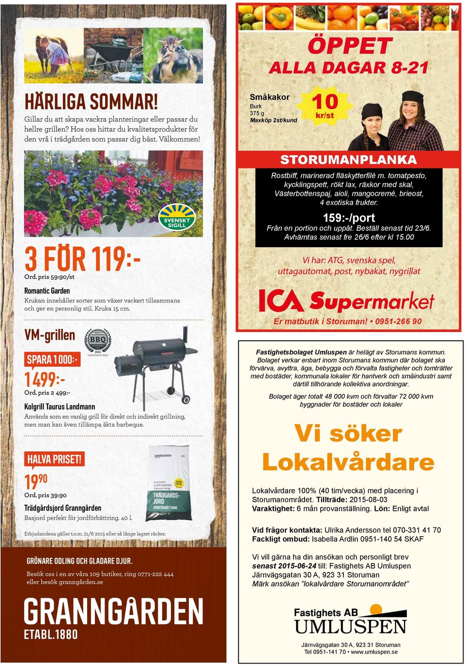 pris 2 499:- Kolgrill Taurus Landmann Används som en vanlig grill för direkt och indirekt grillning, men man kan även tillämpa äkta barbeque. HALVA PRISET! 19 90 Ord.