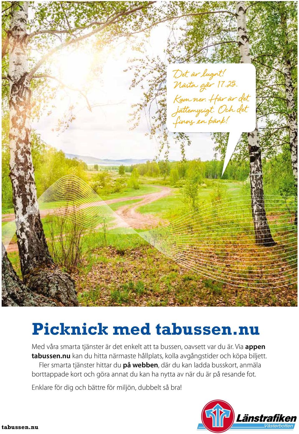 nu kan du hitta närmaste hållplats, kolla avgångstider och köpa biljett.