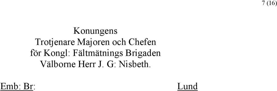 Fältmätnings Brigaden Välborne