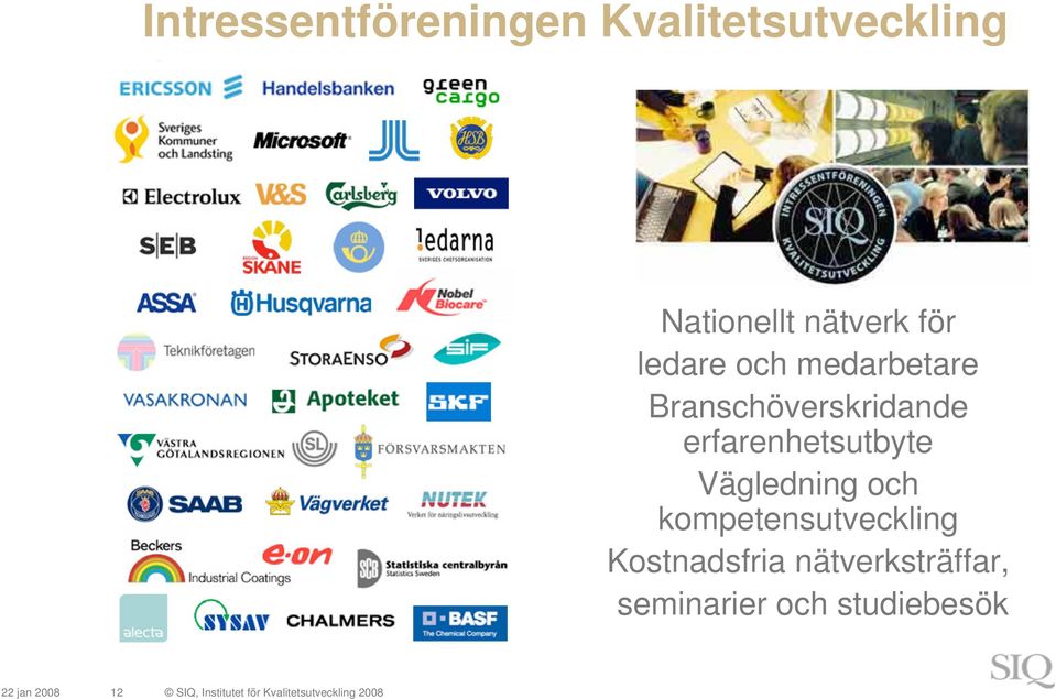 Vägledning och kompetensutveckling Kostnadsfria nätverksträffar,