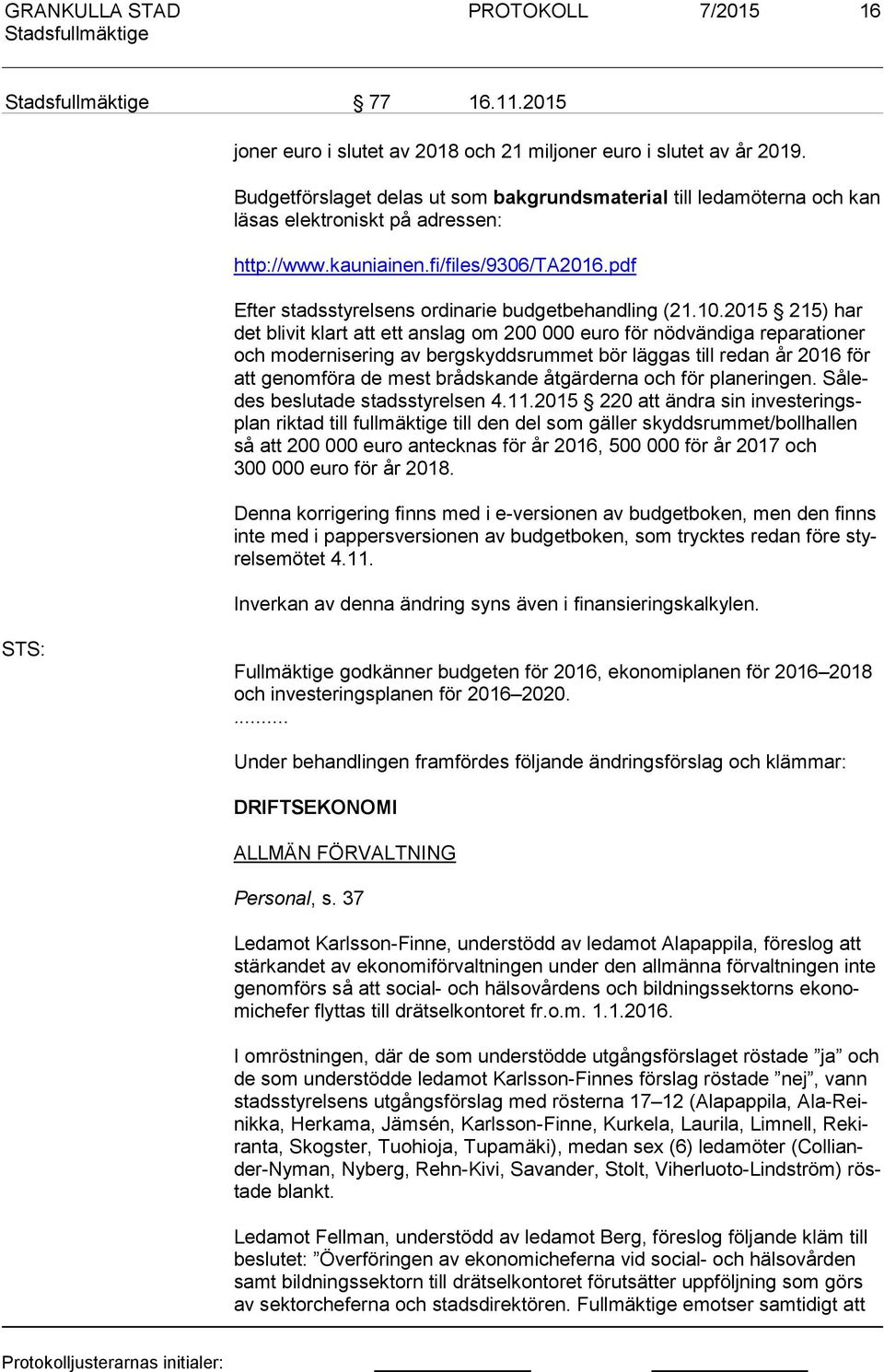 pdf Efter stadsstyrelsens ordinarie budgetbehandling (21.10.