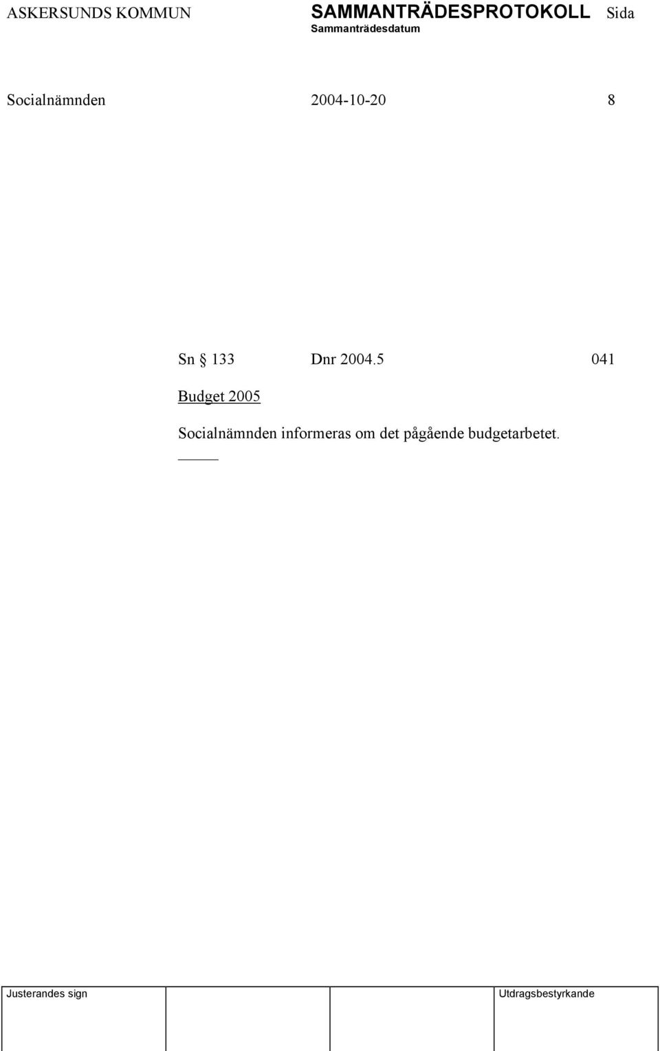 5 041 Budget 2005