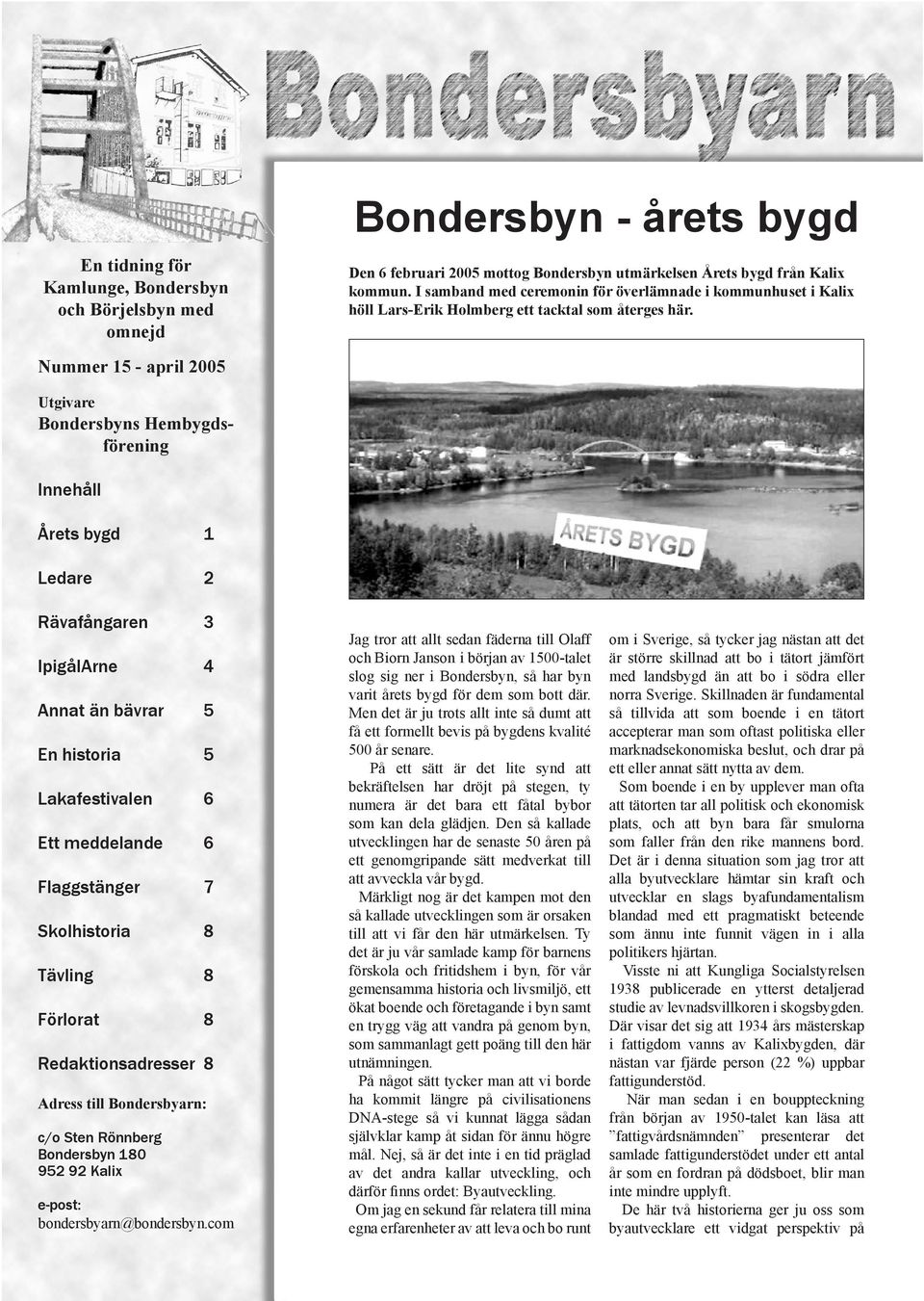 Det blev tydligt nr jag trffade rntgen- sjukskterskorna Vilka fantastiska tjejer! glasbruk, Sangis, Nederkalix kommun (Nbm. 21183). Slktband p jobbet - Region Norrbotten
