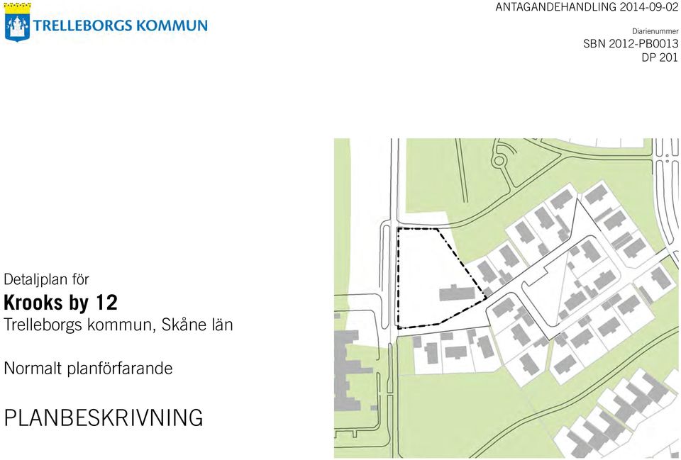 Detaljplan för Krooks by 12 Trelleborgs