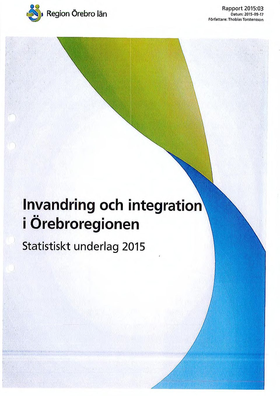 Torstensson Invandring och integration