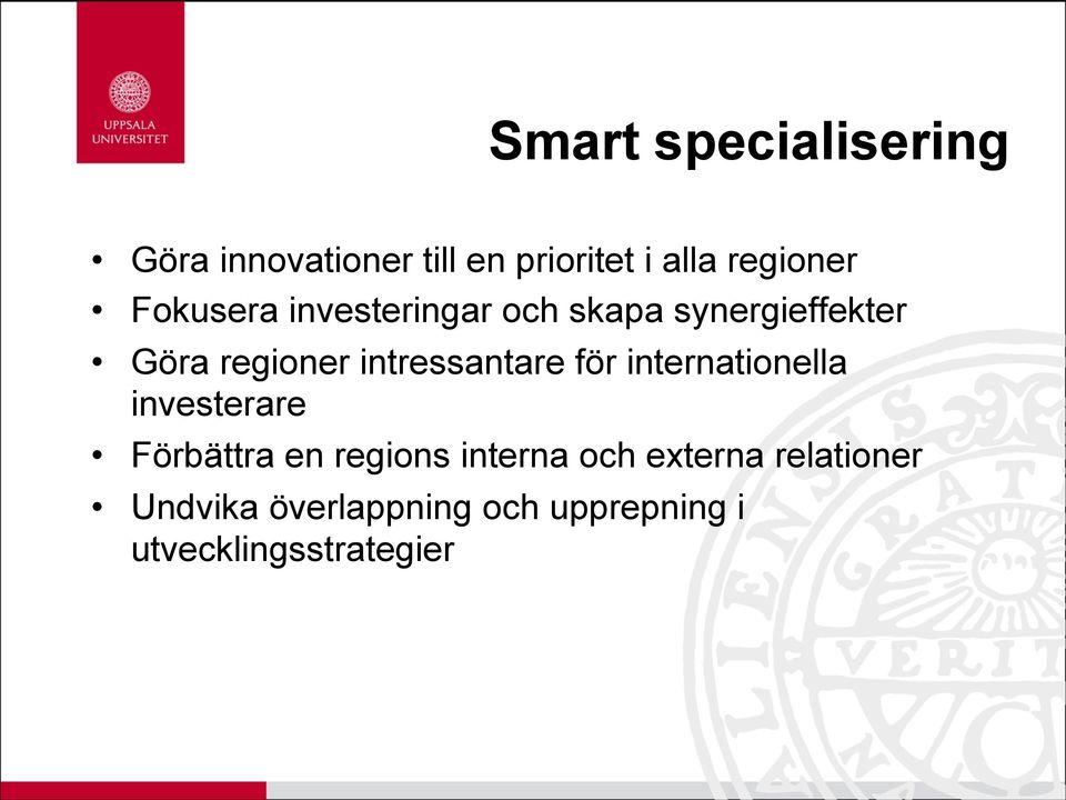 intressantare för internationella investerare Förbättra en regions