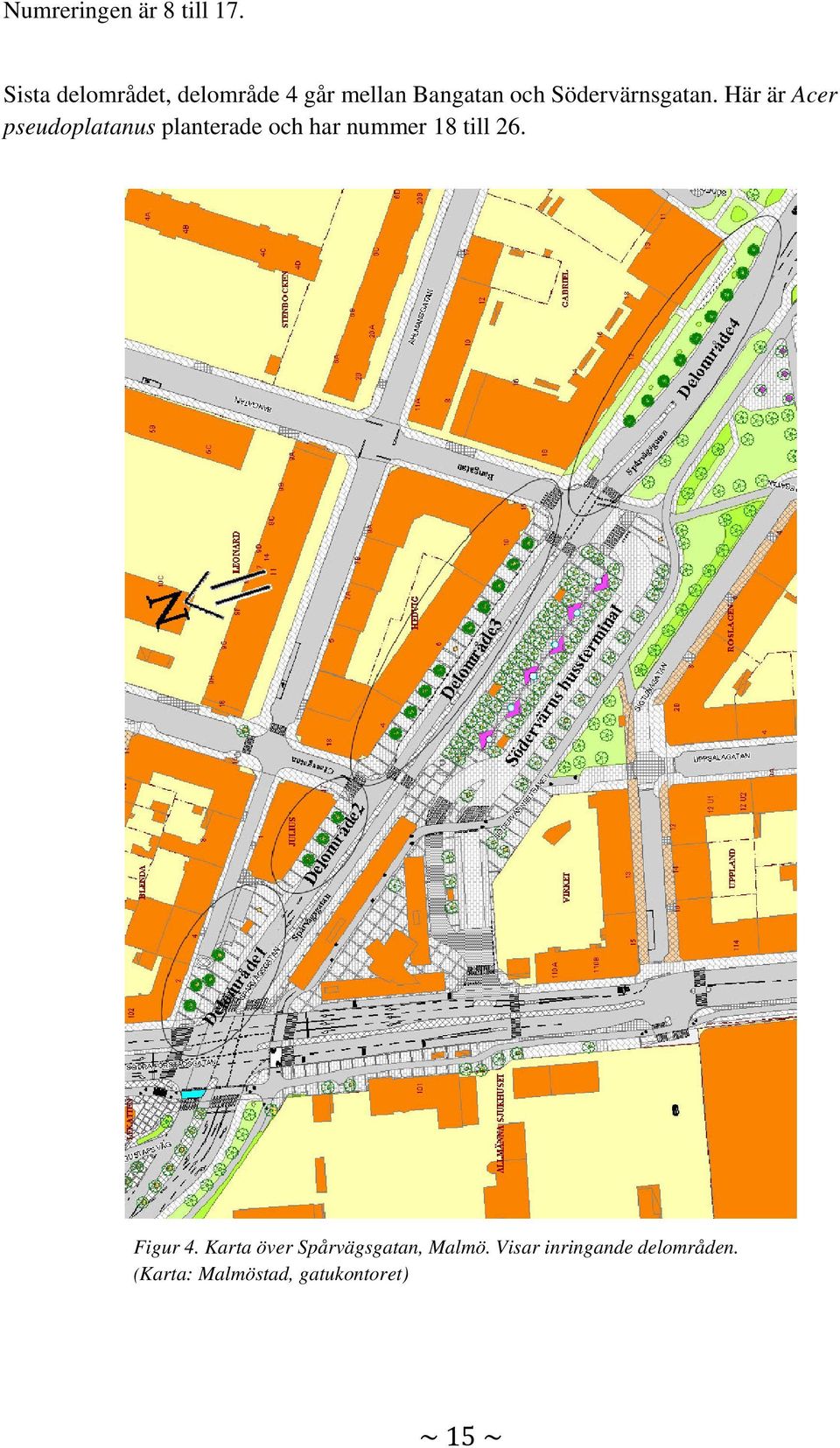 Södervärnsgatan.