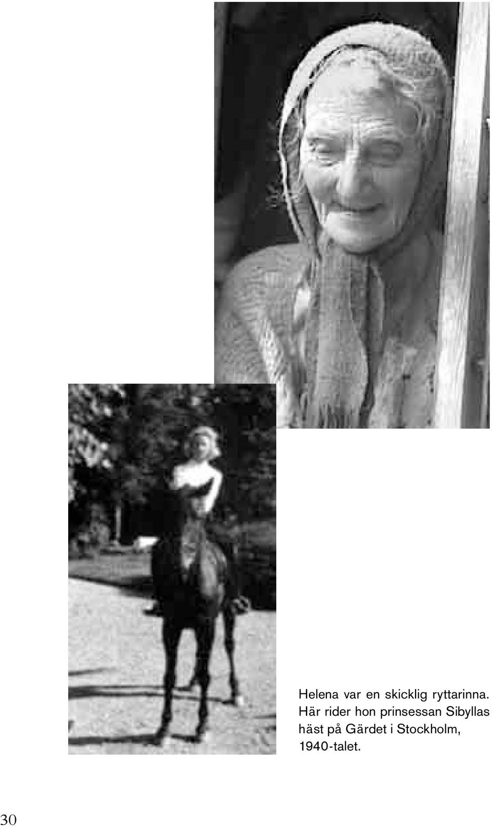 Här rider hon prinsessan