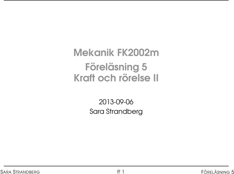 2013-09-06 Sara Strandberg