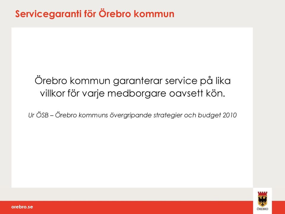 för varje medborgare oavsett kön.