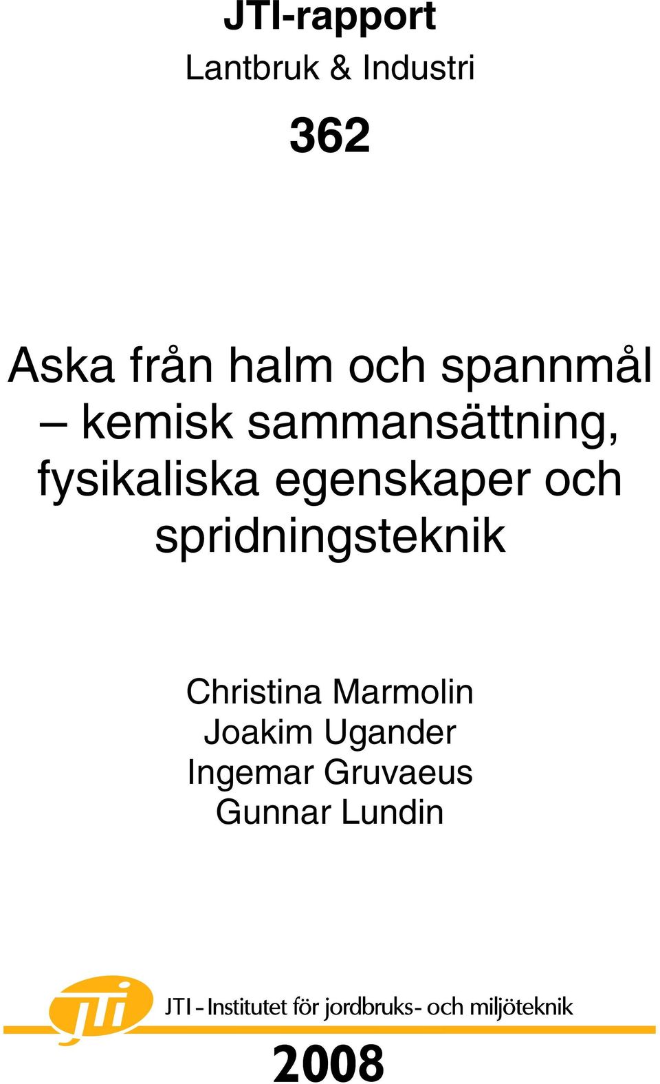 fysikaliska egenskaper och spridningsteknik