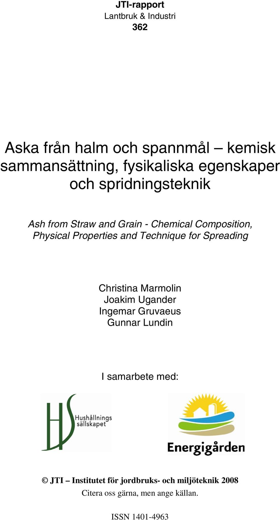 Composition, Physical Properties and Technique for Spreading Christina Marmolin Joakim