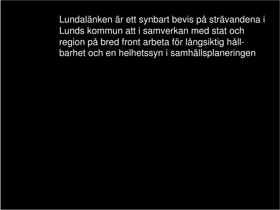 stat och region på bred front arbeta för