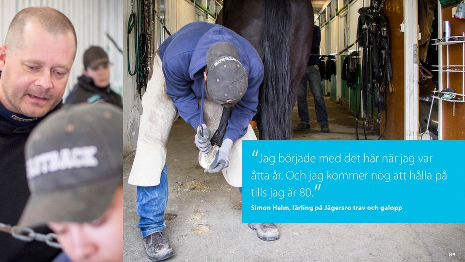 Och jag kommer nog att hålla på