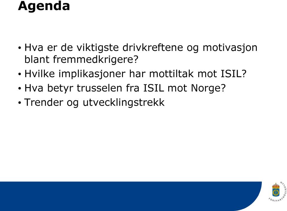 Hvilke implikasjoner har mottiltak mot ISIL?