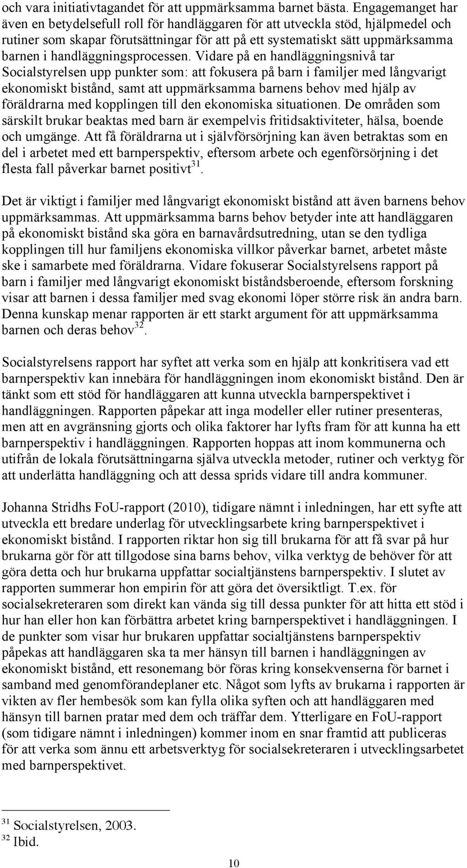 handläggningsprocessen.
