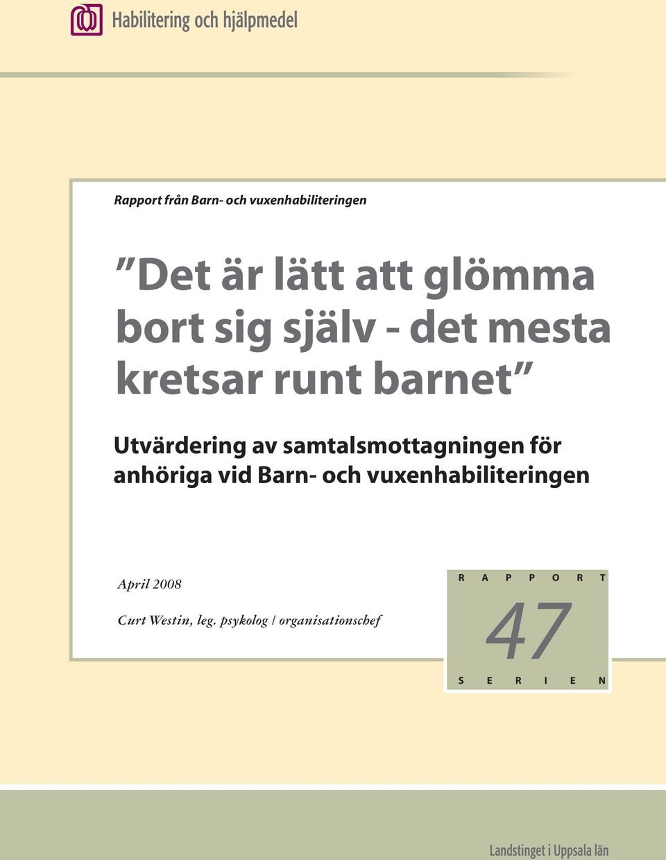 samtalsmottagningen för anhöriga vid Barn- och vuxenhabiliteringen