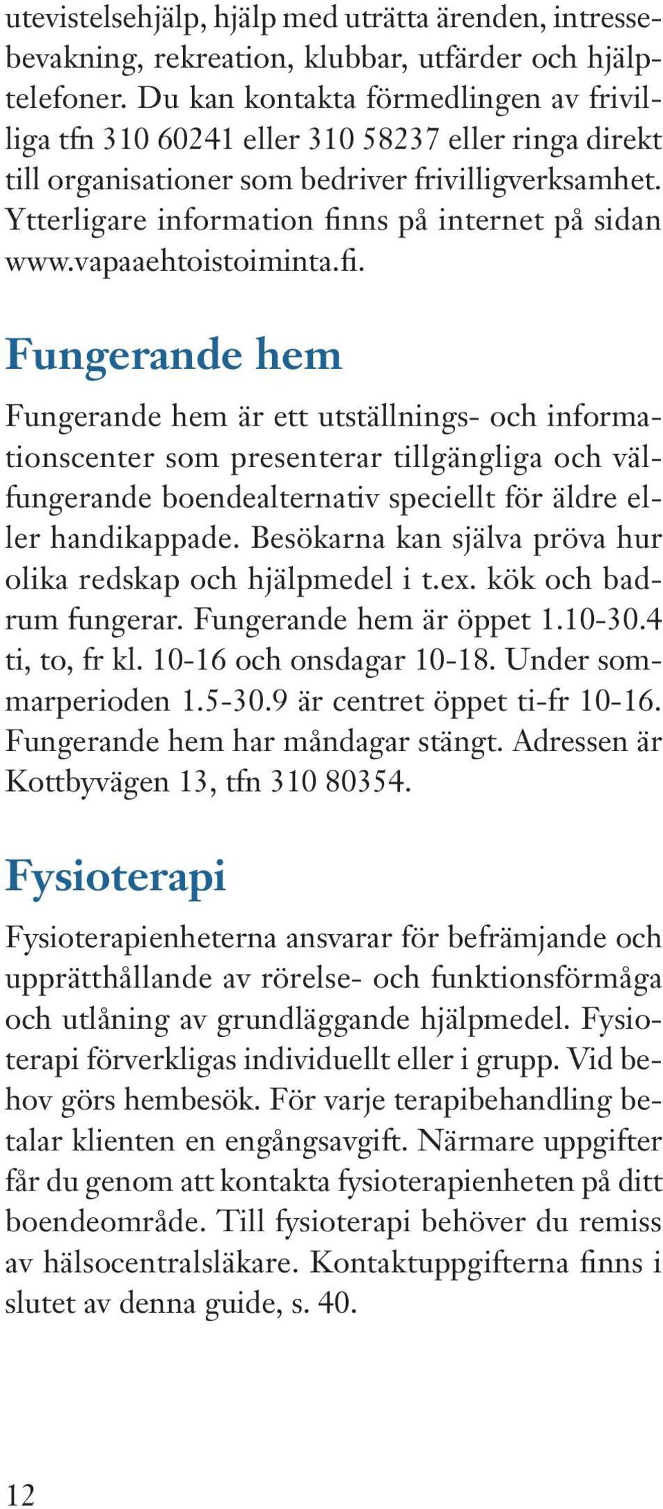 Ytterligare information fin