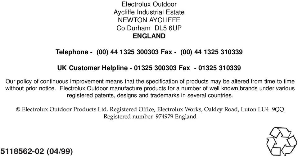 continuous improvement means that the specification of products may be altered from time to time without prior notice.