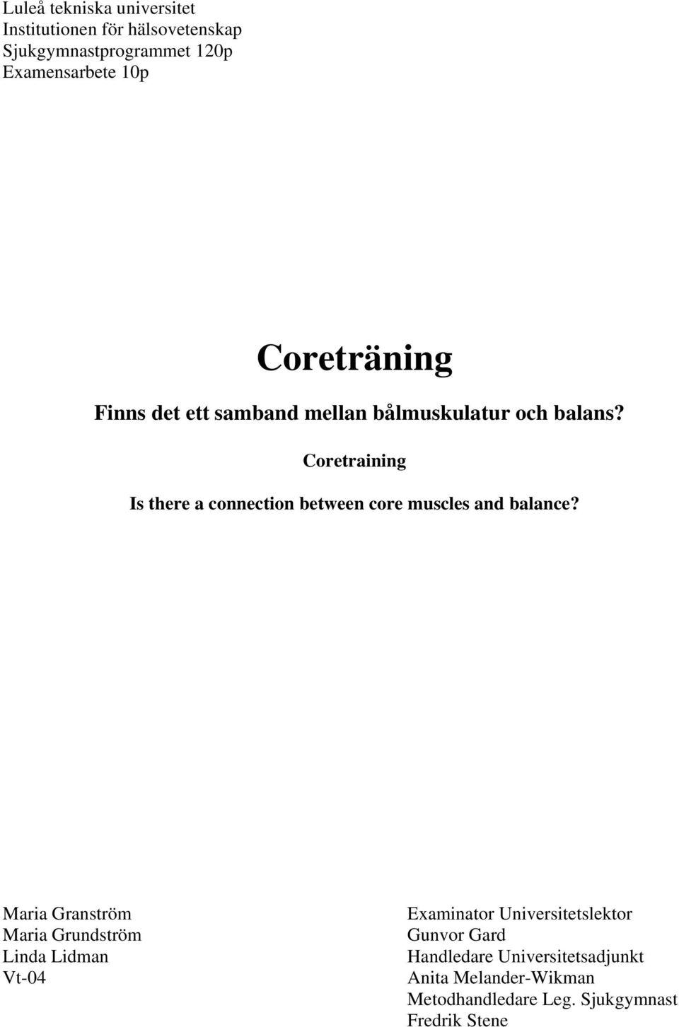 Coretraining Is there a connection between core muscles and balance?