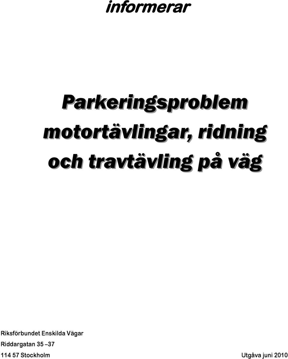 travtävling på väg Riksförbundet