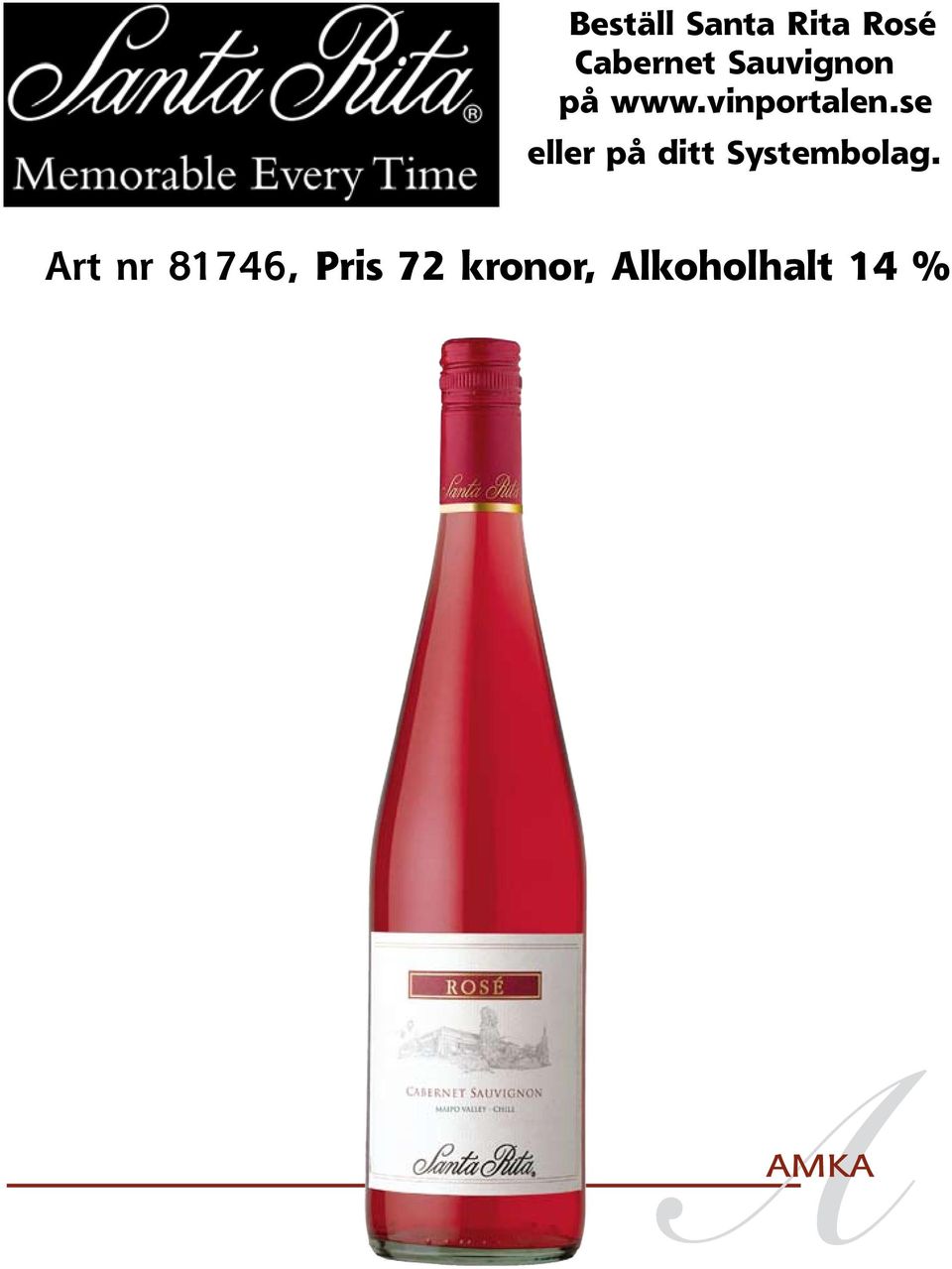 se eller på ditt Systembolag.