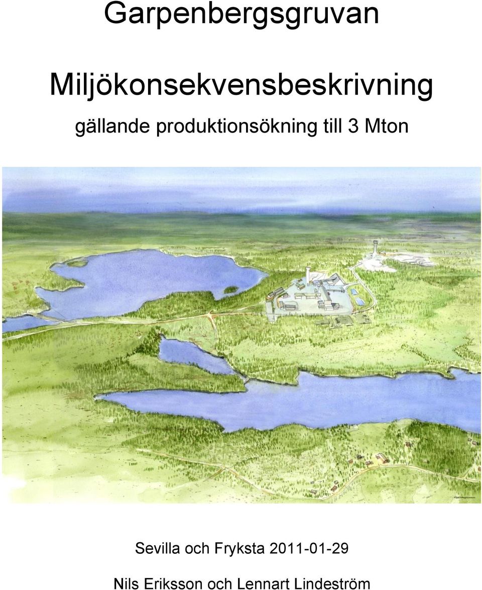 produktionsökning till 3 Mton Sevilla