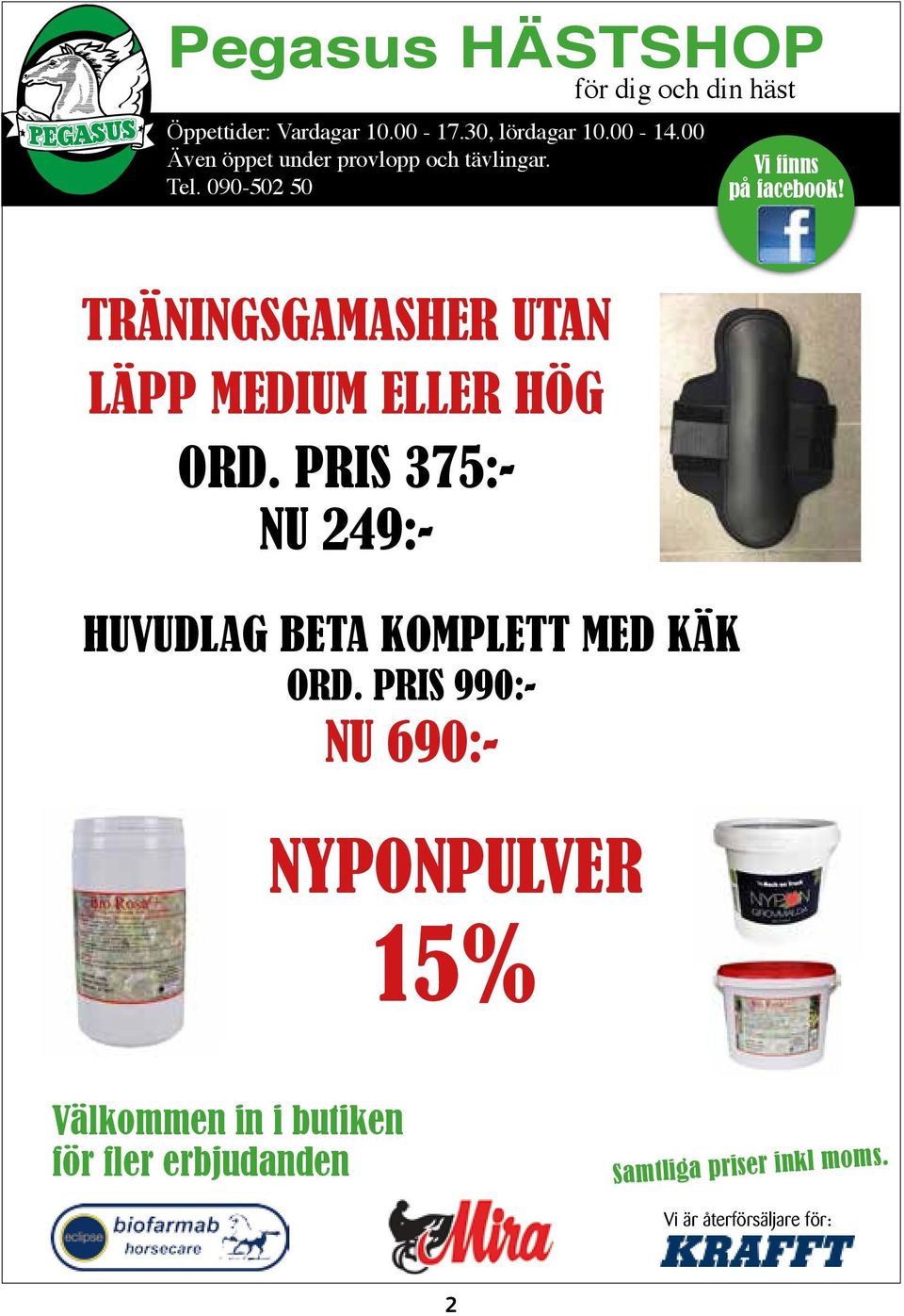 TRÄNINGSGAMASHER UTAN LÄPP MEDIUM ELLER HÖG ORD.