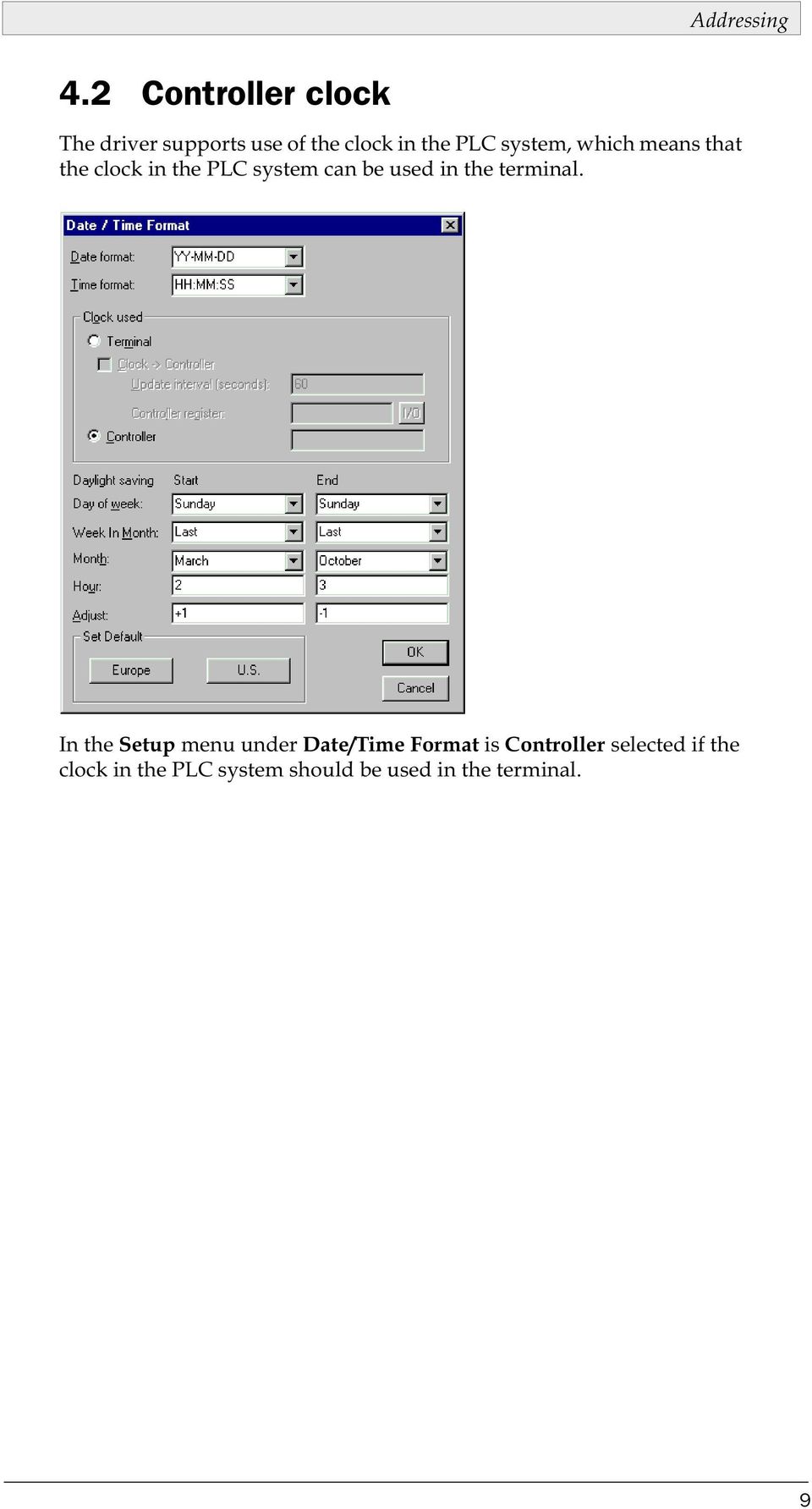 system, which means that the clock in the PLC system can be used in the