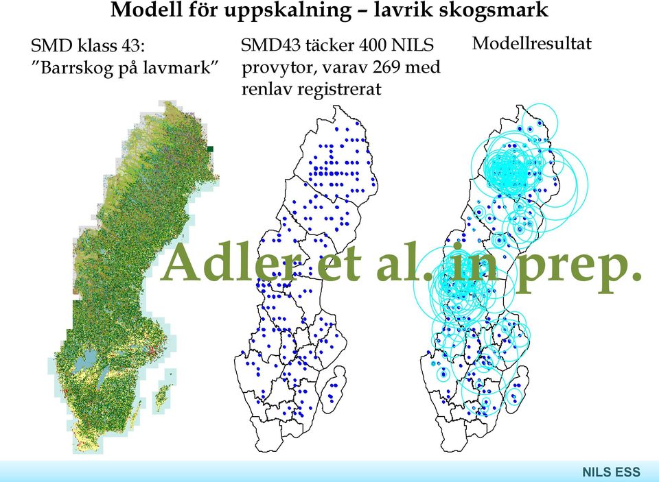 400 NILS provytor, varav 269 med renlav