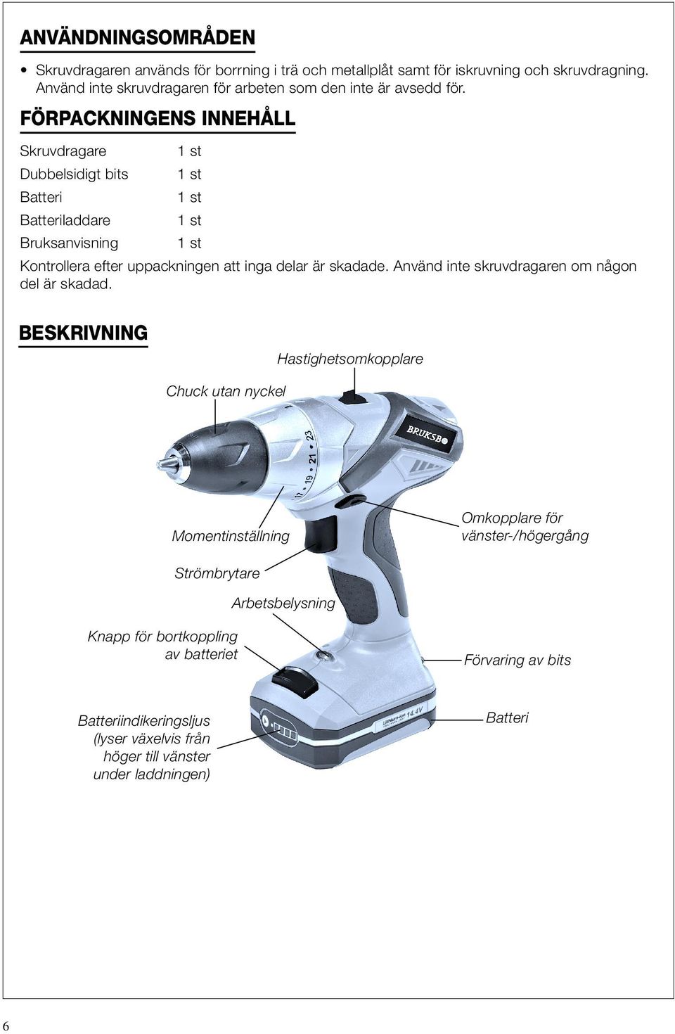 B R U K S A N V I S N I N G. Skruvdragare 14,4V, Li-Ion Artikelnummer - PDF  Free Download