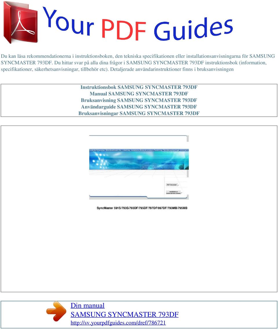 Du hittar svar på alla dina frågor i instruktionsbok (information, specifikationer,