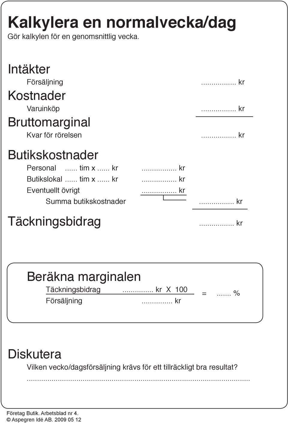 .. kr Butikslokal... tim x.