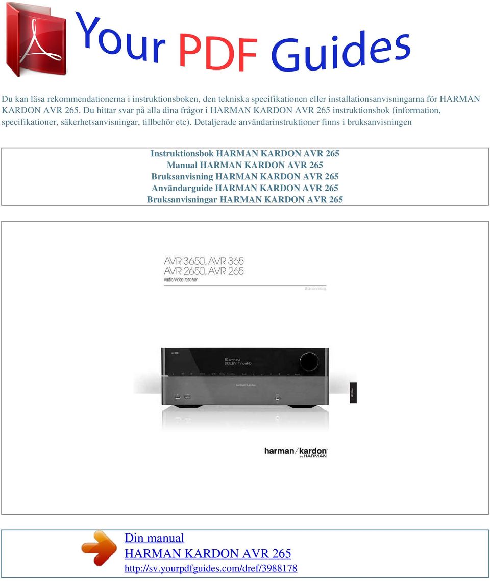 Du hittar svar på alla dina frågor i instruktionsbok (information, specifikationer,